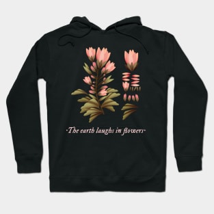 The earth laughs in flowers Hoodie